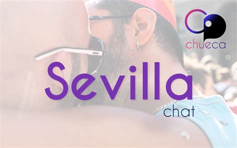 chat chueca sevilla|Chat Gay en Sevilla .